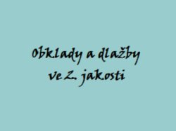 Co znamená II. jakost u obkladů a dlažeb?
